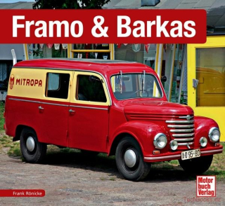 Framo & Barkas - DDR-Lieferwagen 1949-1990
