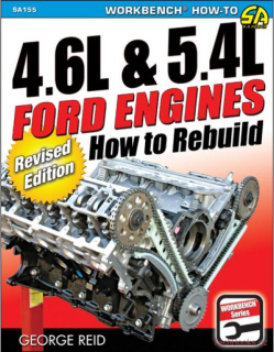 How To Rebuild 4.6-/5.4-Liter Ford Engines (Revised Edition)
