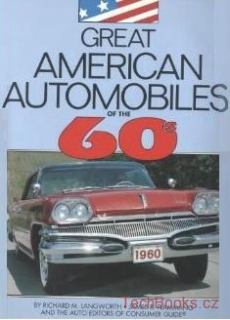 Great American Automobiles of the 60s