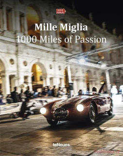 Mille Miglia: 1000 Miles of Passion
