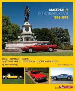 Maserati - The Citroen Years 1968 - 1975
