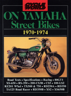 Cycle World On Yamaha Street Bikes 1970-1974