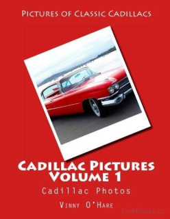 Cadillac Pictures Volume 1: Cadillac Photos