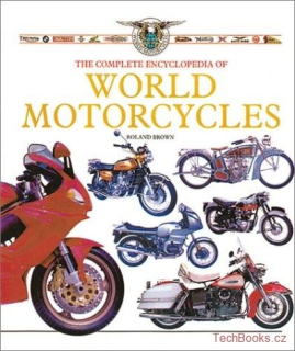 The Complete Encyclopedia Of World Motorcycles