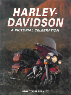 Harley-Davidson: A Pictorial Celebration