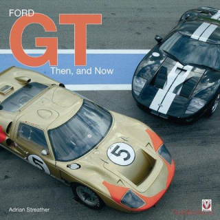 Ford GT: Then and Now (originál)