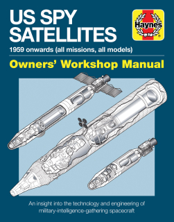 US Spy Satellites Manual - 1959 onwards (all missions, all models)