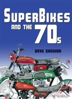 Superbikes and the 70's