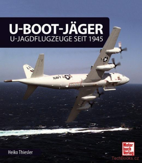 U-Boot-Jäger - U-Jagdflugzeuge seit 1945