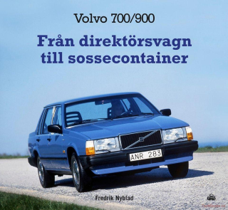 Volvo 700 / 900 - Från direktörsvagn till sossecontainer