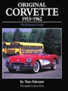 Original Corvette 1953-1962, The Restorers Guide