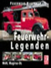 Feuerwehr-Legenden