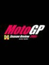 MotoGP Season Review 2005 (Oficiální přehled ročníku 2005 závodů MotoGP)