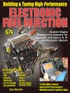 BUILDING & TUNING HIGH-PERFORMANCE ELECTRONIC FUEL INJECTION