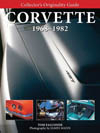 Corvette: Collector´s Originality Guide 1968-1982