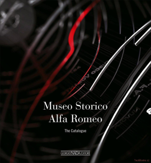 Museo Storico Alfa Romeo: The Catalogue (Hardback)