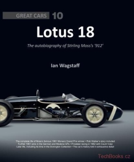 Lotus 18 - The autobiography of Stirling Moss’s ‘912’