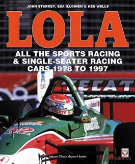 Lola: All the Sports Racing Cars 1978-1997