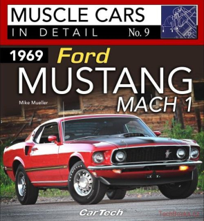1969 Ford Mustang Mach 1 - Muscle Cars In Detail No. 9