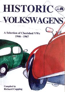 Historic Volkswagens: A Selections of Chrished VWs 1946-1967