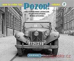 POZOR! 2 The automotive landscape in Czechoslovakia in the seventies