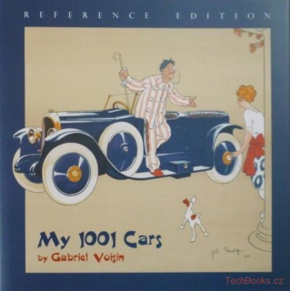 Voisin: My 1001 Cars by Gabriel Voisin
