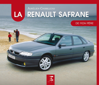 Renault Safrane, de mon père