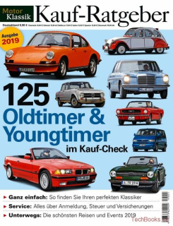 Motor Klassik Spezial: Kauf-Ratgeber Oldtimer & Youngtimer 2019