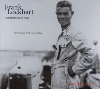 Frank Lockhart - American Speed King