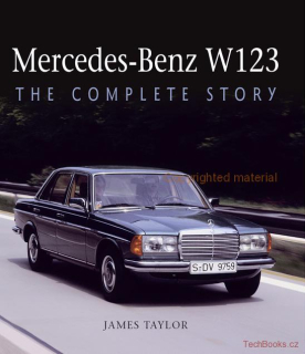 Mercedes-Benz W123 - The Complete Story