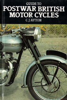 Guide to Postwar British Motor Cycles