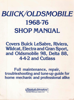 Buick LeSabre / Riviera / Wildcat / Electra & Olds 98, Delta 88, 4-4-2 (68-76)