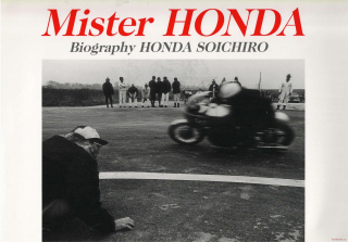 Mister Honda - Biography Honda Soichiro