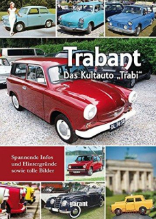 Trabant: Das Kultauto "Trabi"