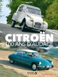 Citroën - 100 ans d'audace