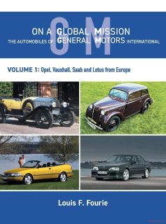 On a Global Mission: The Automobiles of General Motors International - Volume 1