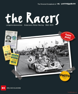 The Racers - Endurance Motor Racing - Langstreckenrennen - 1963–1973