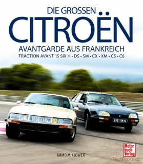 Die grossen Citroën - Avantgarde aus Frankreich