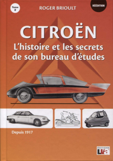 Citroën - L'histoire et les secrets de son bureau d'études depuis 1917 (Tome 2)