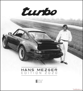 Turbo Hans Mezger - Porsche 911 Turbo Air Cooled Years 1975-1999 EDITION 2020