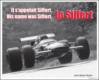 Jo Siffert - His Name was Siffert / Il S'Appelait Siffert