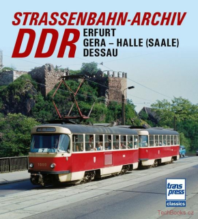 Straßenbahn-Archiv DDR - Raum Erfurt/Gera - Halle (Saale)/Dessau