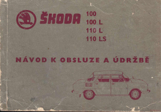Škoda 100 & 110 1975 - návod k obsluze a údržbě / servisní šek