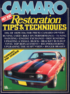 Camaro Restoration Tips & Techniques