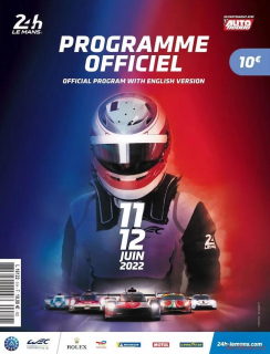 24 Heures du Mans 2022: Programme officiel / Official program
