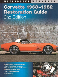 Corvette 1968-1982 Restoration Guide (2nd edition)