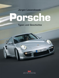 Porsche - Typen und Geschichte