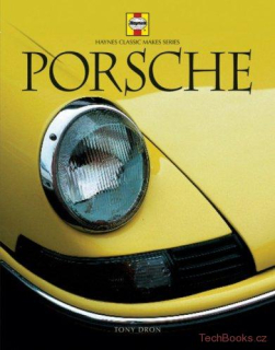 Porsche: Haynes Classic Makes Series 
