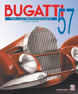 Bugatti 57 - The Last French Bugatti