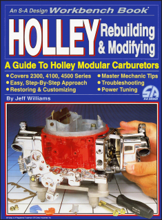 Holley - Rebuilding and modifying